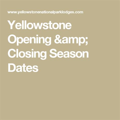 yellowstone park lodges closing dates